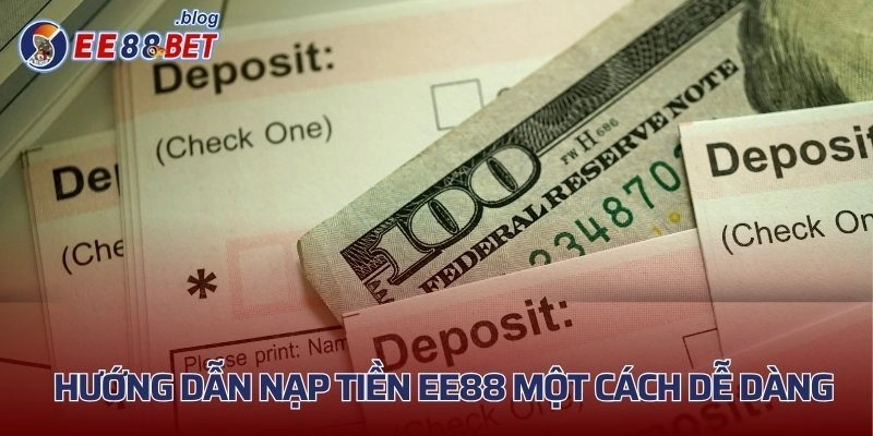 Hướng dẫn nạp tiền EE88 một cách dễ dàng